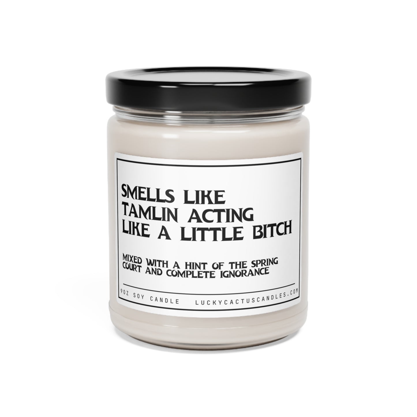 Tamlin's a Bitch 9oz Soy Candle