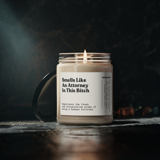 Smells Like Attorney In This Bitch 9oz Soy Candle