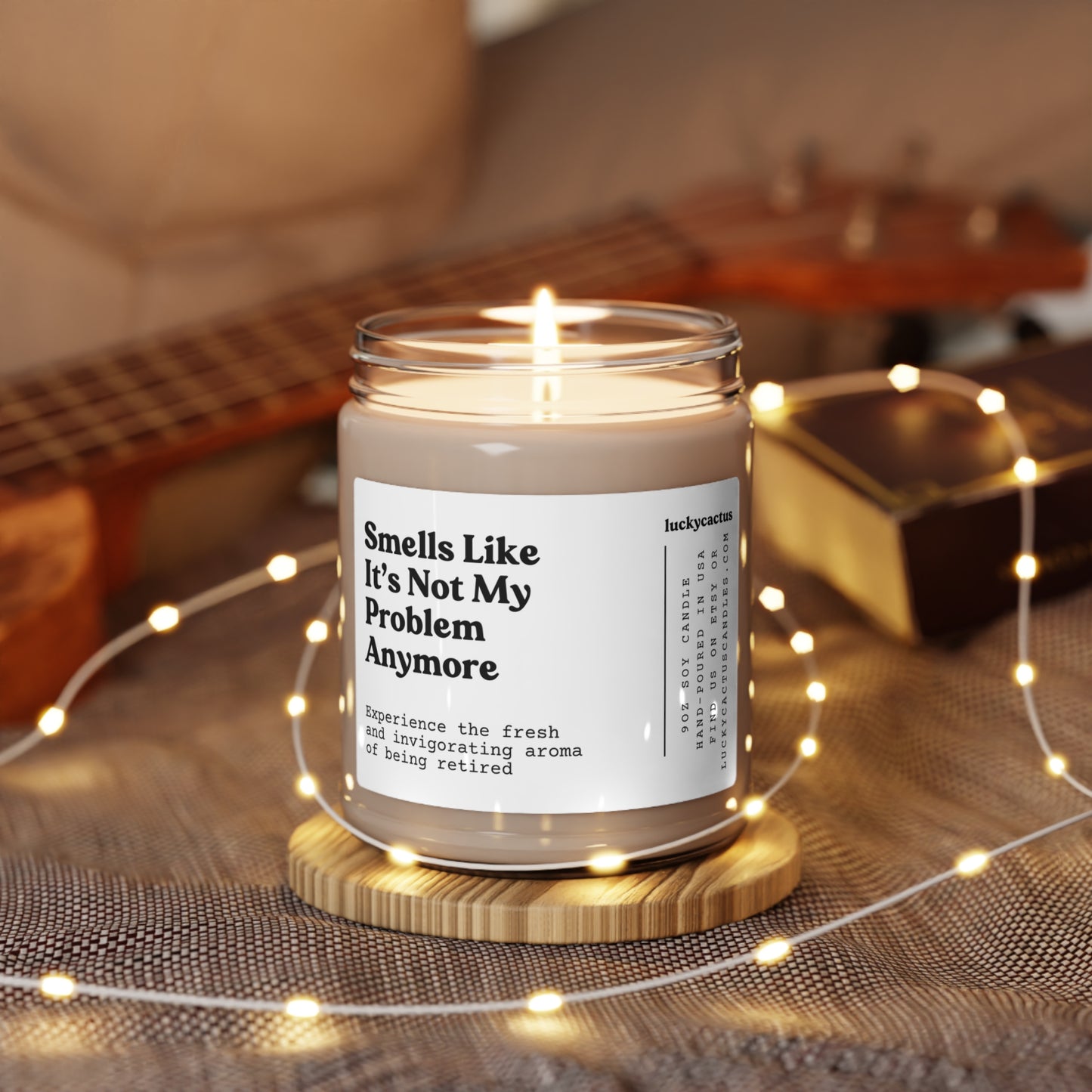 Smells Like It's Not My Problem Anymore 9oz Soy Candle