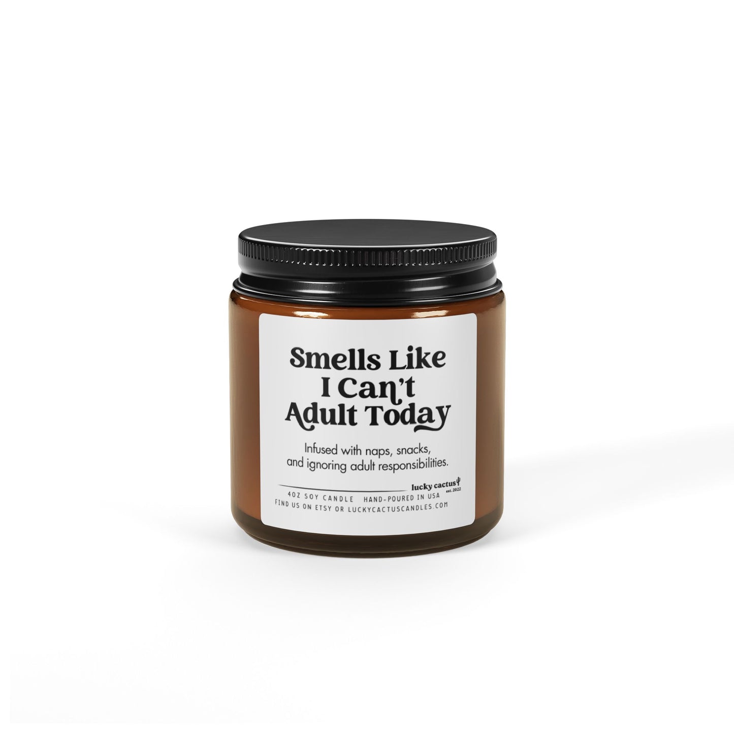 I Can't Adult Today Candle
