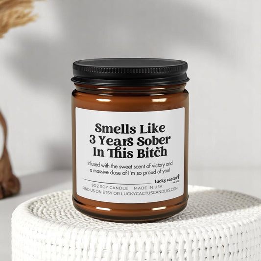 Smells Like Three Years Sober Candle